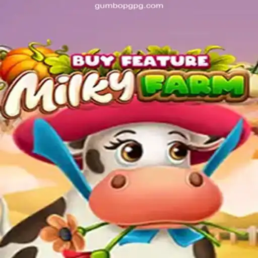 Exploring MilkyFarmBuyFeature: A Dive into Online Casino Fun with Gumbo PG Cassino